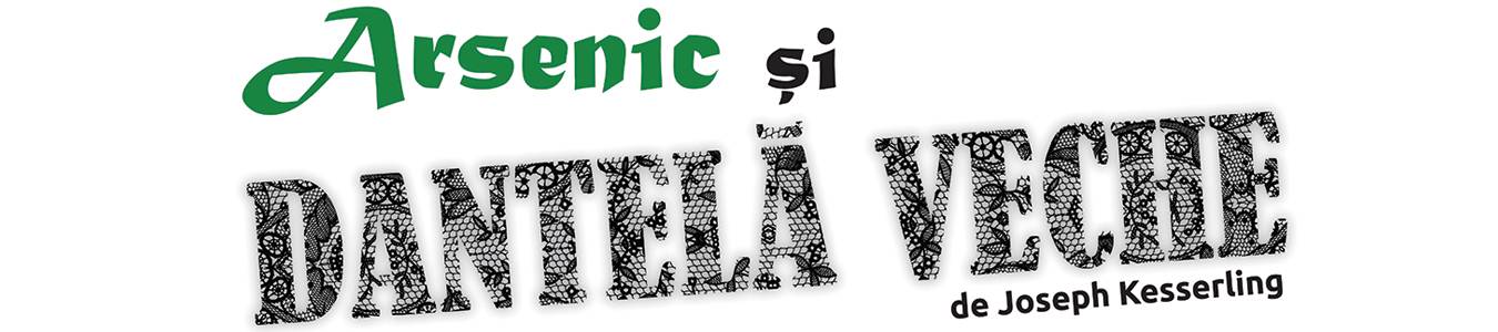 Arsenic si dantela veche