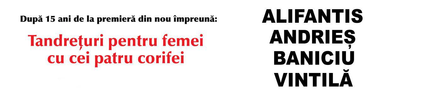 Tandreturi pentru femei cu cei patru corifei - ALIFANTIS, ANDRIES, BANICIU, VINTILA