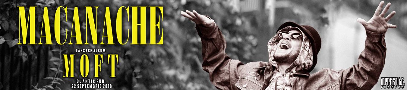 MACANACHE  - LANSARE ALBUM MOFT