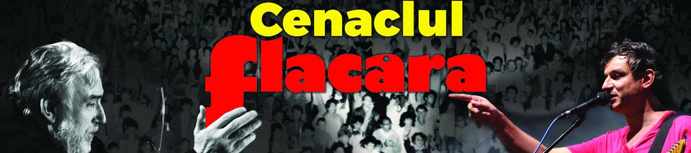 Remember Cenaclul Flacara