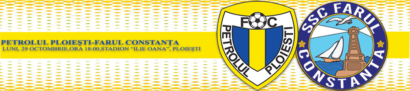 FC Petrolul - Farul Constanta