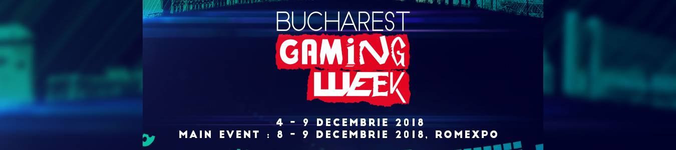 BUCHAREST GAMING WEEK