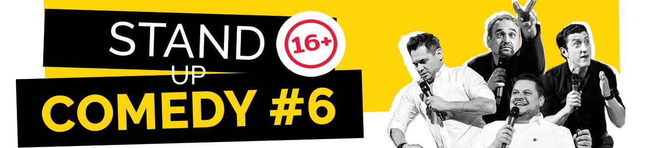 STAND UP COMEDY #6