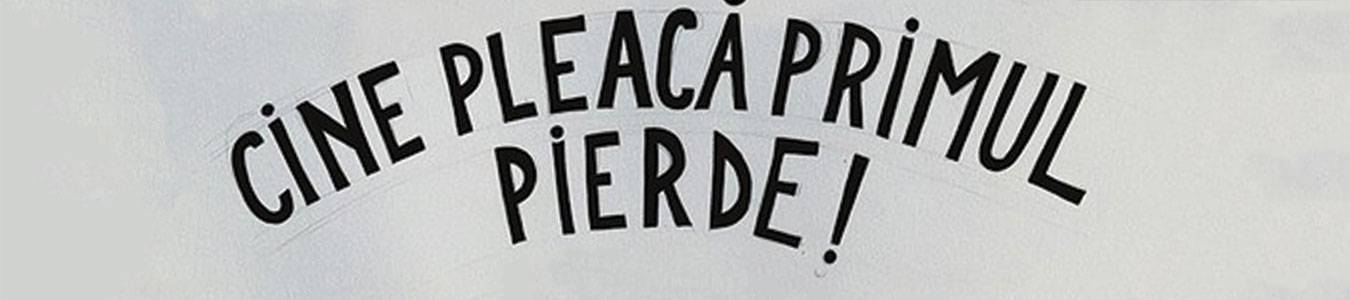 Cine pleaca primul pierde