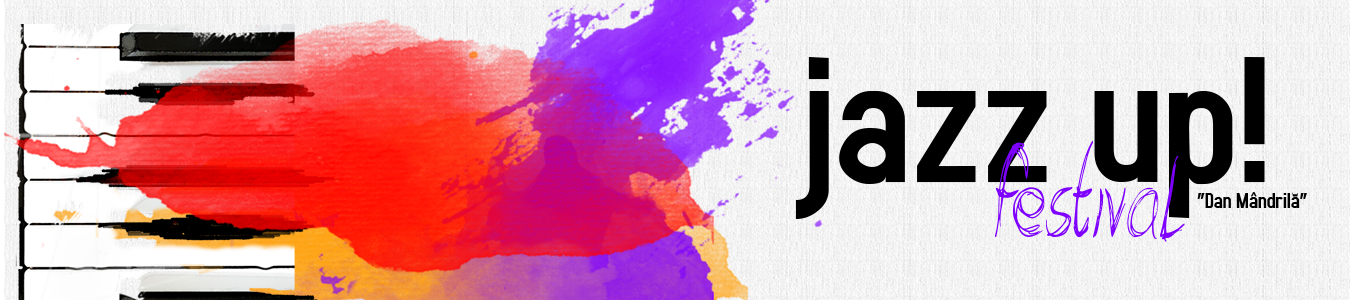 Jazz Up! Festival Ziua 1