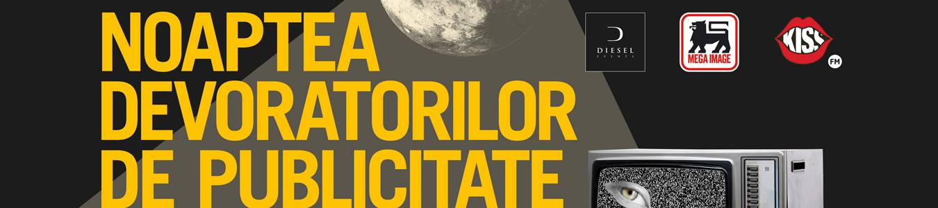 NOAPTEA DEVORATORILOR DE PUBLICITATE