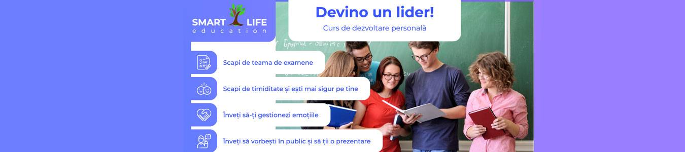 Curs dezvoltare personala adolescenti Devino un LIDER!