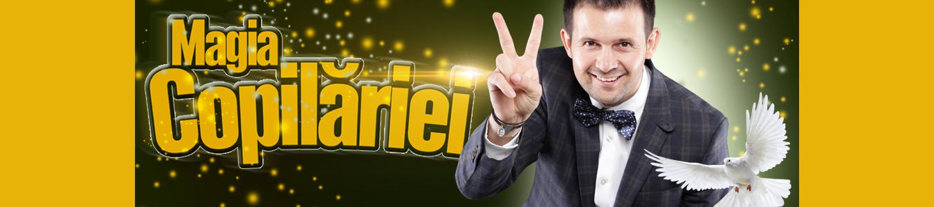 MAGIA COPILARIEI cu Magicianul Robert Tudor