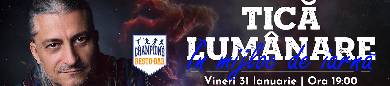 Tica Lumanare | live [at] Champions