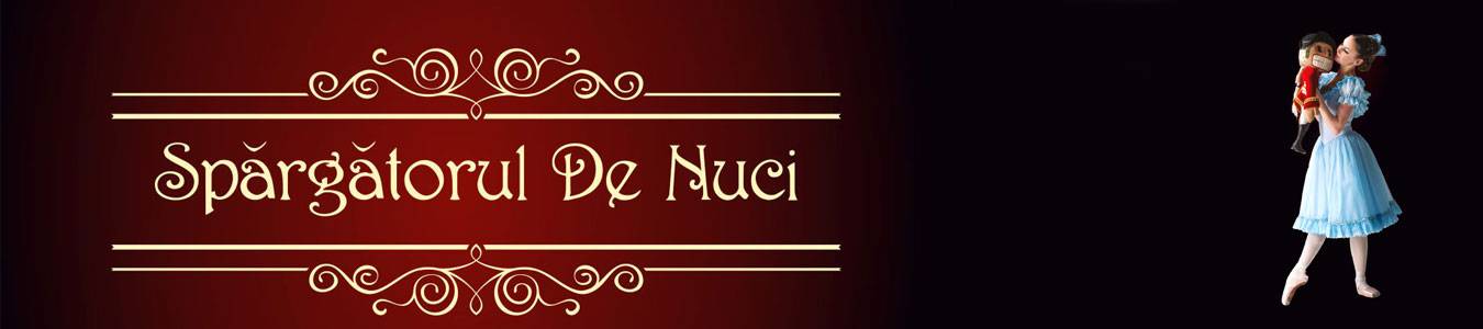 Theatre Russian Ballet - Sankt Petersburg - Spargatorul de Nuci 