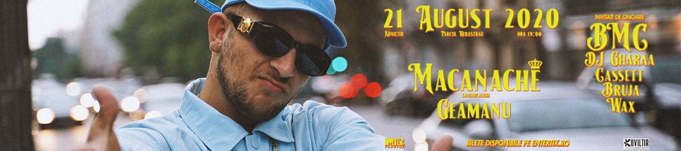 MACANACHE - GEAMANU | Bucuresti