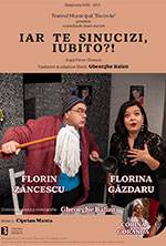 Iar te sinucizi, iubito?