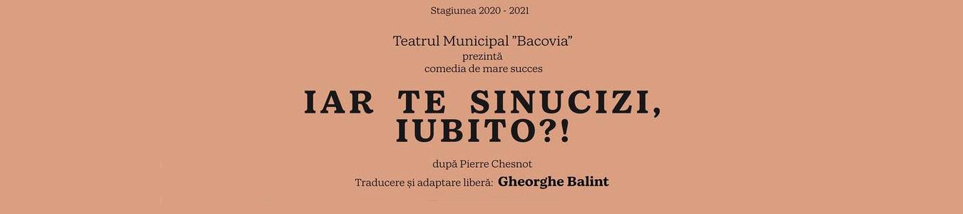 Iar te sinucizi, iubito?