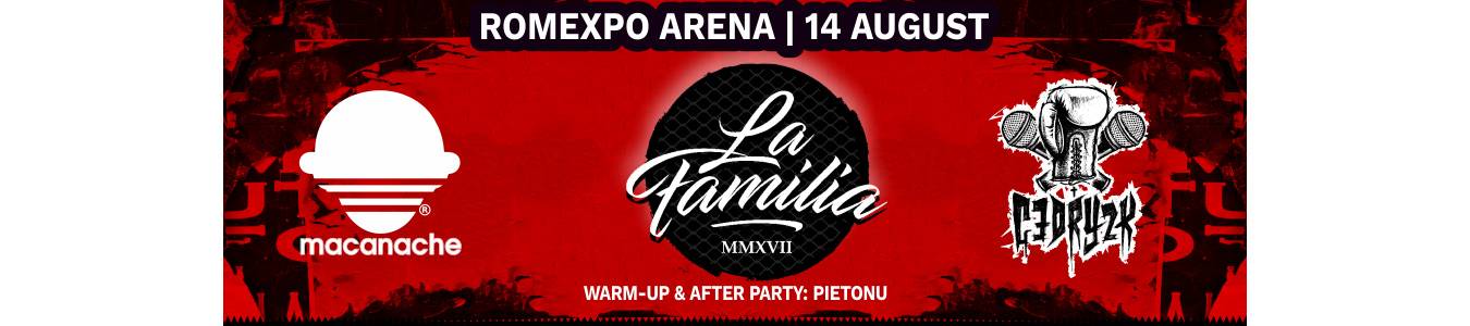 La Familia, Macanache, Cedry2K, Pietonu