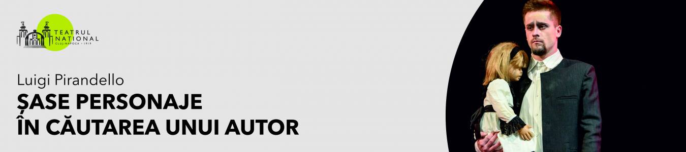 SASE PERSONAJE IN CAUTAREA UNUI AUTOR 