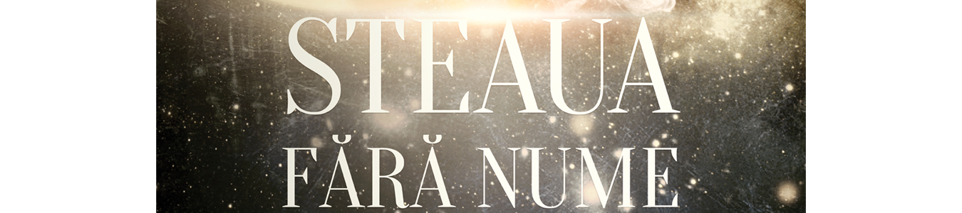 Steaua fara nume @TNRS - Scena Digitala