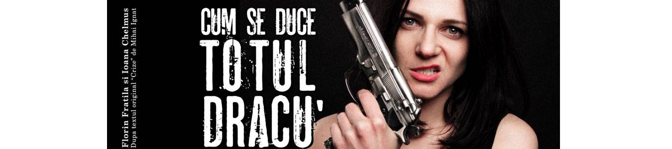 Cum se duce totul dracu