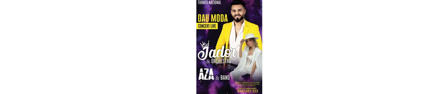 TURNEU NATIONAL JADOR SI AZA-DAU MODA