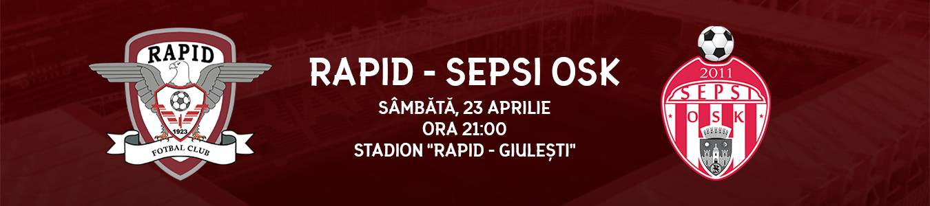 FC RAPID 1923 VS. Sepsi OSK Sfantu Gheorghe