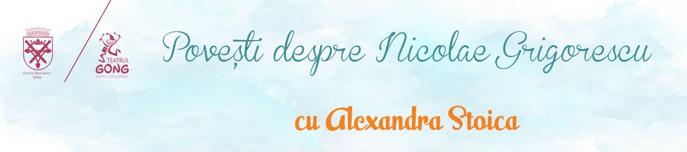 Atelier pentru miniArtisti –  Povesti despre Nicolae Grigorescu