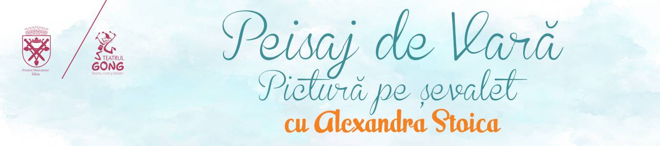 Atelier pentru miniArtisti – PEISAJ DE VARA - Pictura pe sevalet