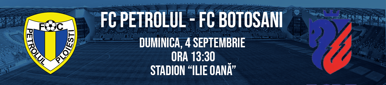 FC PETROLUL  - FC BOTOSANI