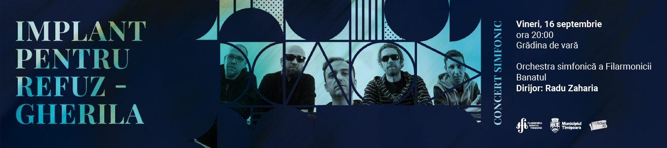 Concert simfonic Implant pentru Refuz – Gherila
