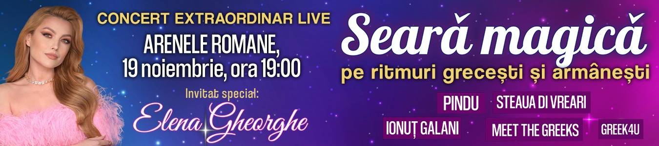 Seara magica pe ritmuri grecesti si armanesti