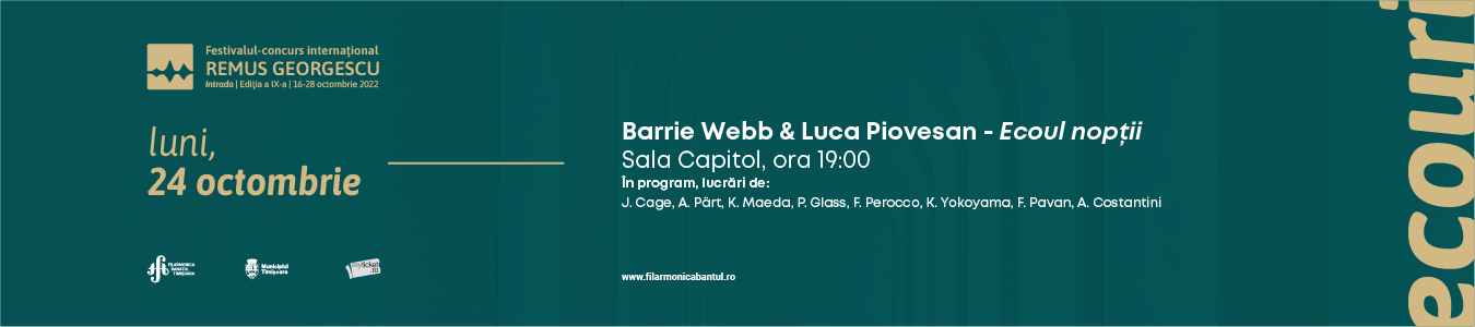 Barrie Webb & Luca Piovesan - Ecoul noptii - Festivalul REMUS GEORGESCU