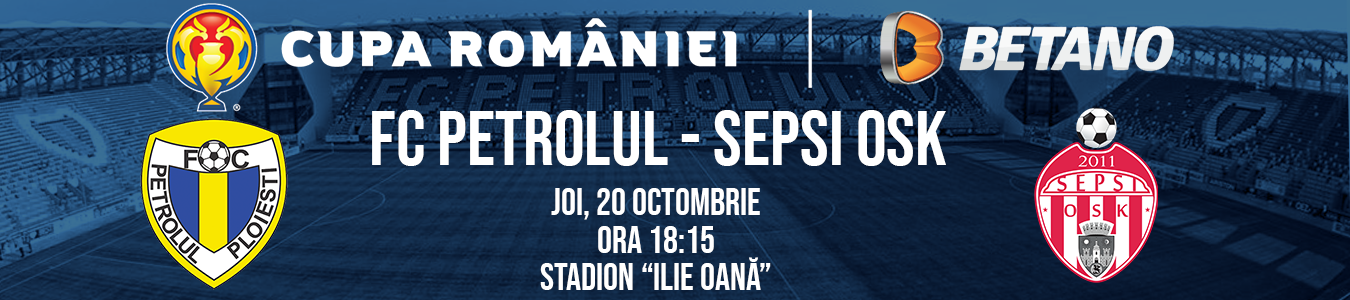 FC PETROLUL  - SEPSI OSK