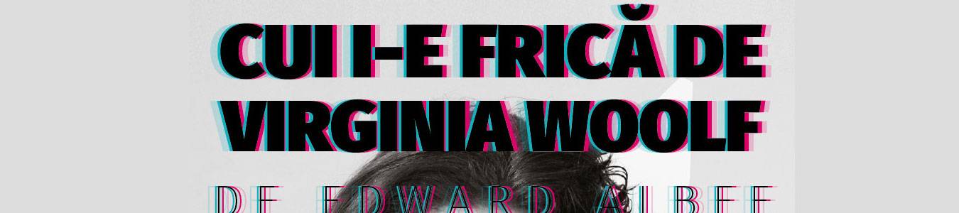 Cui i-e frica de Virginia Woolf?