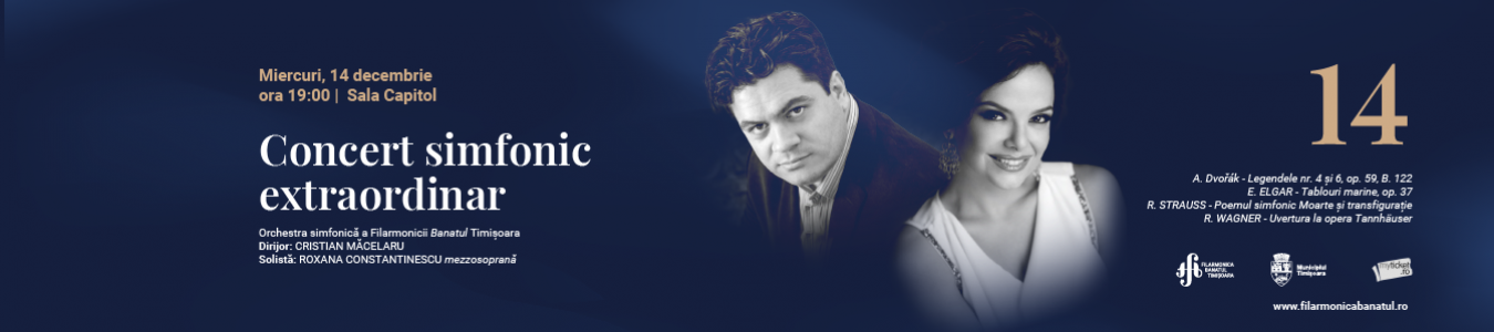 Concert simfonic extraordinar | Invitati: CRISTIAN MACELARU – dirijor, ROXANA CONSTANTINESCU - mezzosoprana