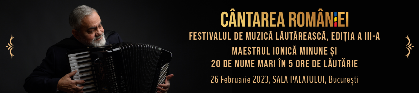Cantarea Romaniei. Festivalul de Lautarie - Ionica Minune