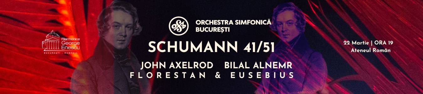 ORCHESTRA SIMFONICA BUCURESTI SCHUMANN 41/51