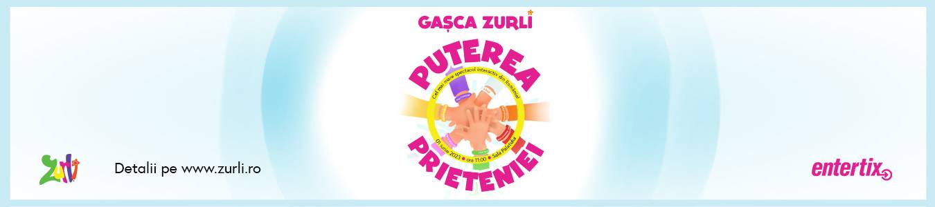 PUTEREA PRIETENIEI GASCA ZURLI