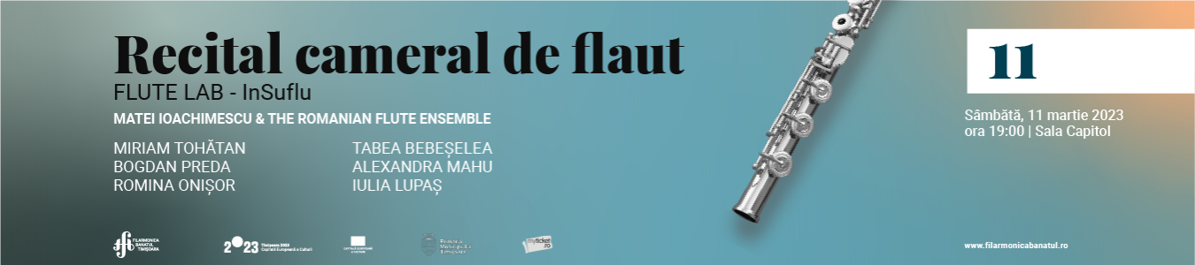 Recital cameral de flaut inSuflu | MATEI IOACHIMESCU & THE ROMANIAN FLUTE ENSEMBLE