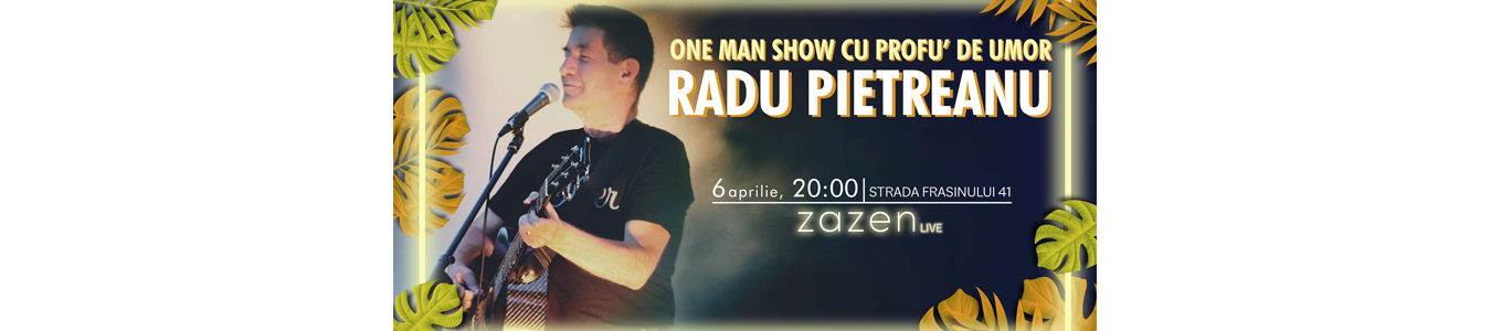 One man show cu Profu' de Umor Radu Pietreanu 