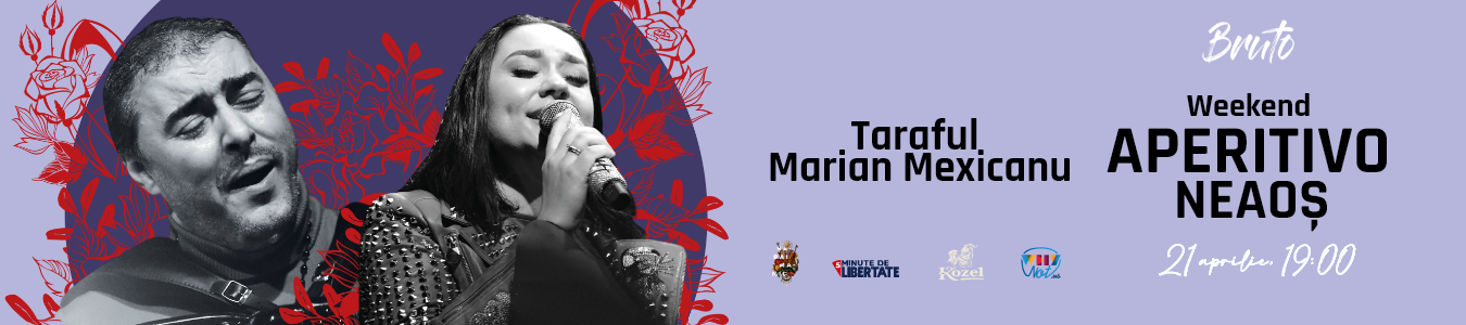 Weekend Aperitivo NEAOS | Taraful MARIAN MEXICANU la BRUTO Cluj-Napoca