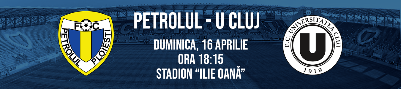 FC PETROLUL  - U CLUJ
