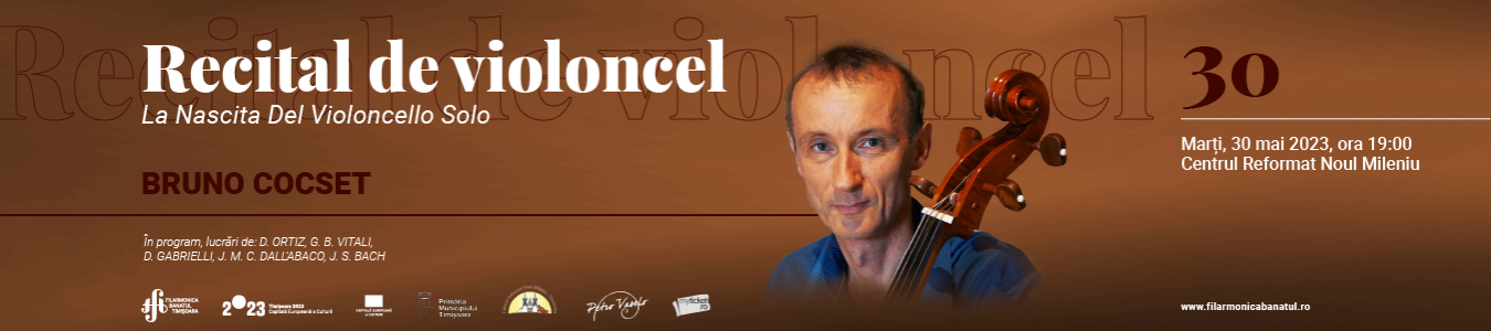Recital de violoncel La Nascita del Violoncello Solo| BRUNO COCSET 