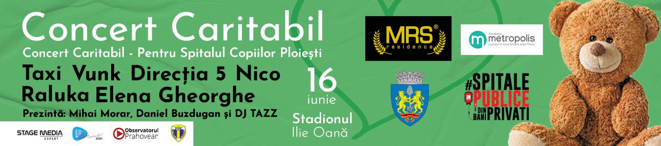 Concert Caritabil - Pentru Spitalul Copiilor Ploiesti