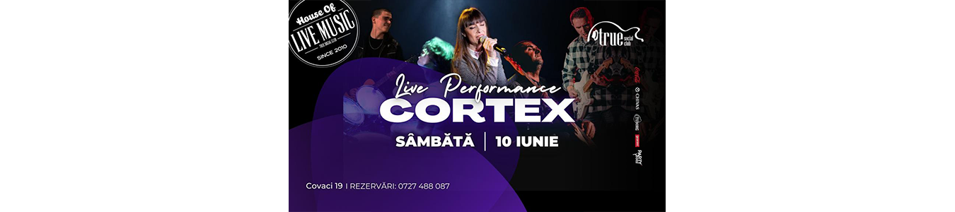 Cortex în True Club