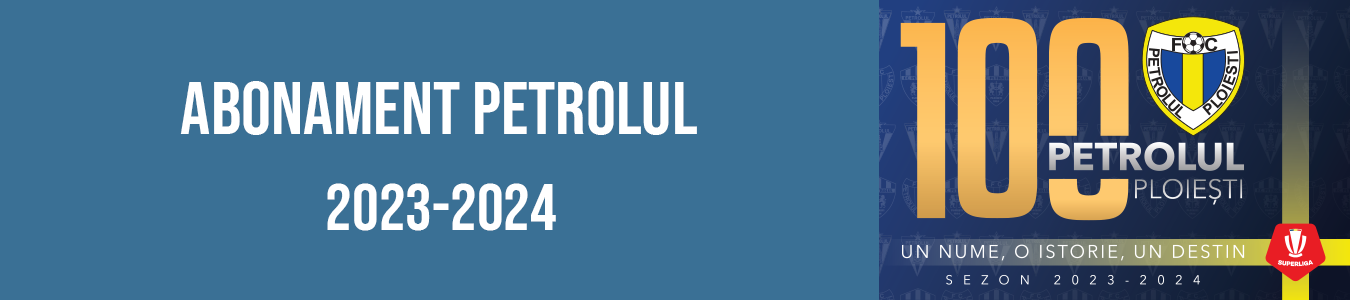 Abonament Petrolul - Sezon 2023-2024