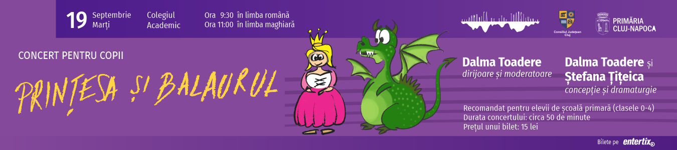 CONCERT PENTRU COPII PRINTESA SI BALAURUL (LIMBA MAGHIARA-CLASELE 0-4)