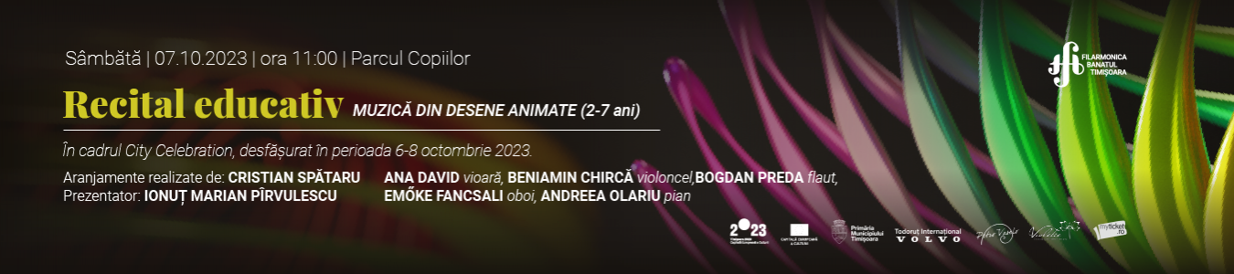 RECITAL EDUCATIV | Muzica din desene animate (2 - 7 ani) 