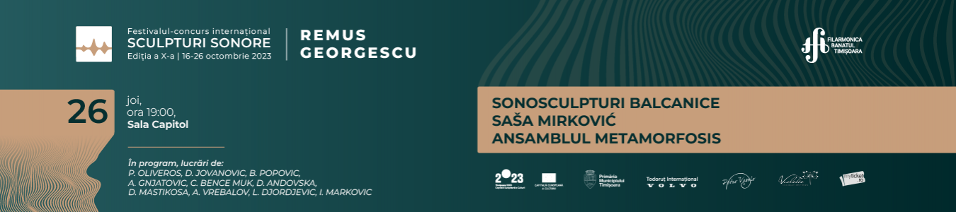 RECITAL SONOSCULPTURI BALCANICE | ANSAMBLUL METAMORFOSIS | SAŠA MIRKOVIC  