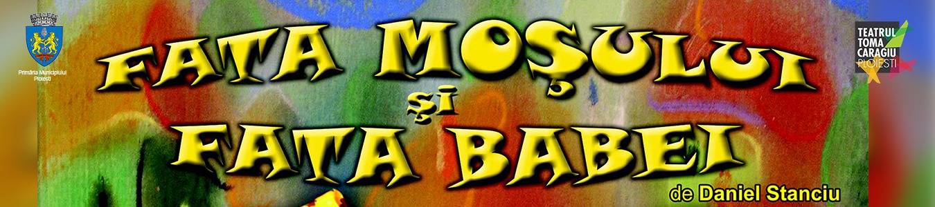 Fata mosului si fata babei