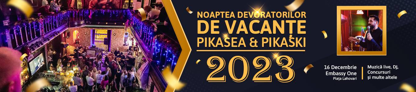 Noaptea devoratorilor de vacante Pikasea si Pikaski 