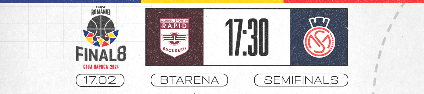 Semifinala: CS Rapid Bucuresti vs. CSM CSU Oradea