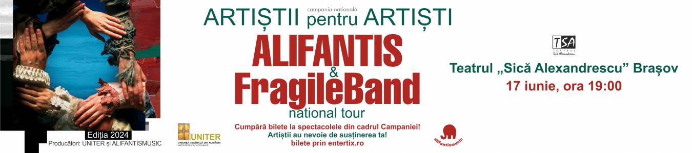 Brasov - Artistii pentru Artisti - Alifantis & FragileBand
